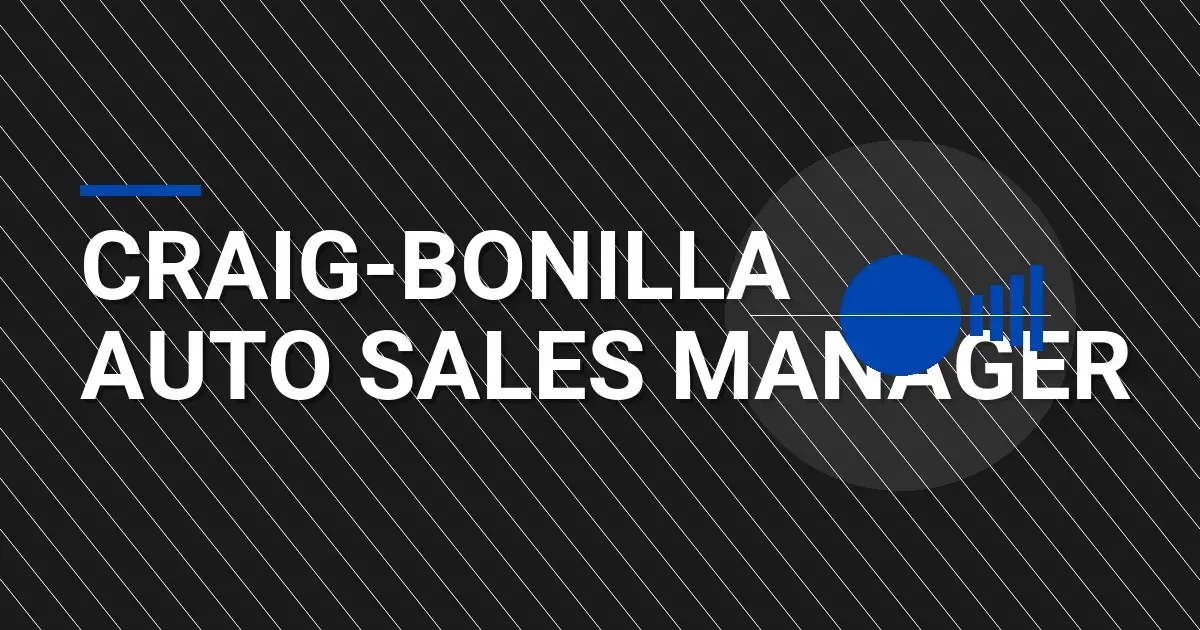 Craig-Bonilla Auto Sales Manager