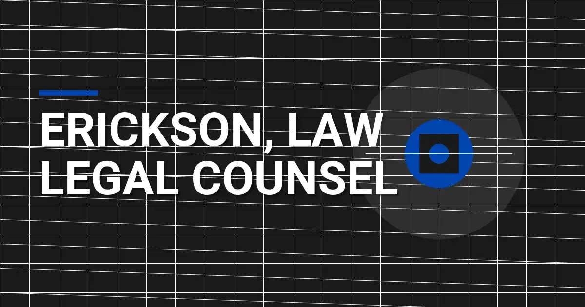 Erickson, Law Legal Counsel