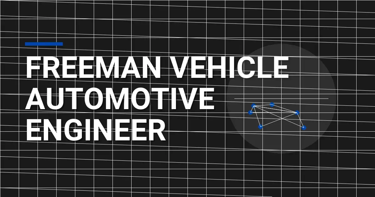 Freeman Vehicle Automotive Engineer
