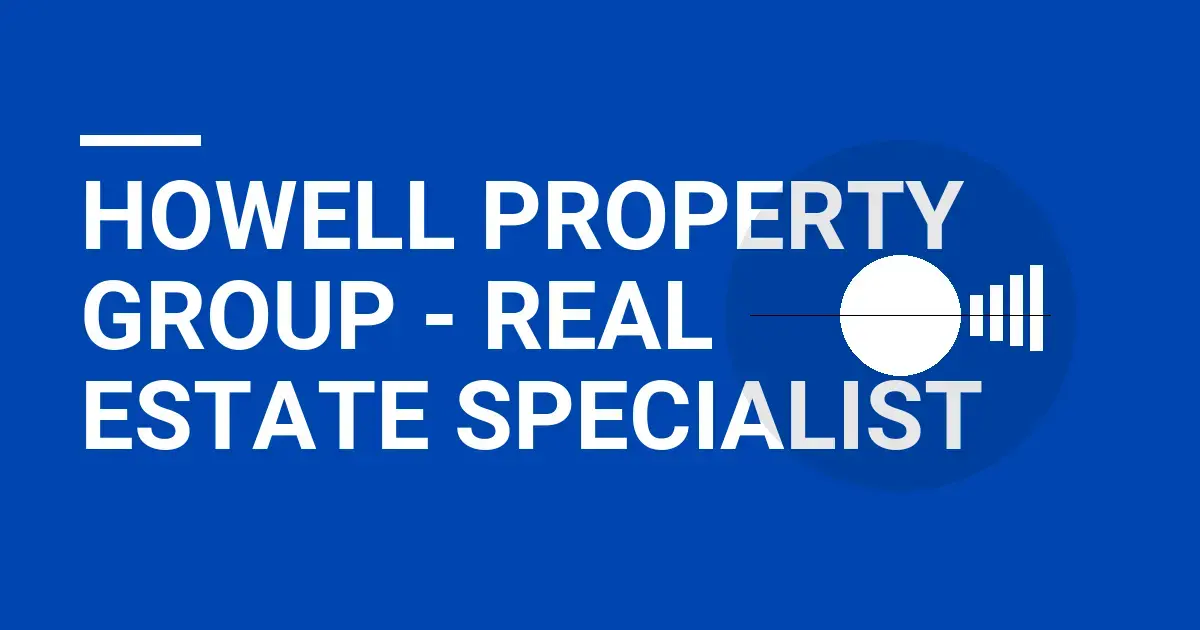 Howell Property Group - Real Estate Specialist