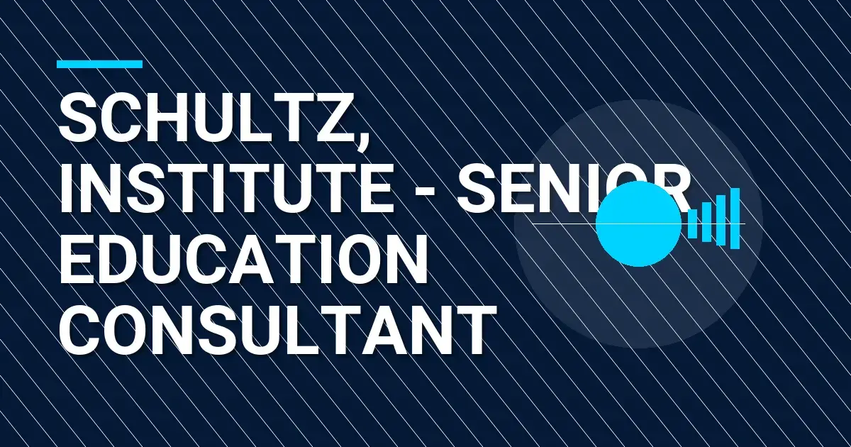 Schultz, Institute - Senior Education Consultant