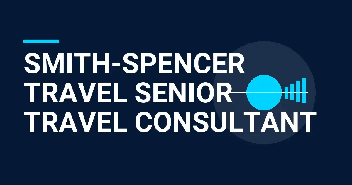 Smith-Spencer Travel Senior Travel Consultant