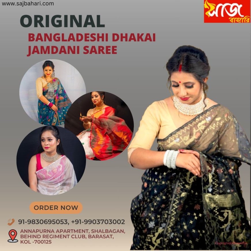 Dhakai Jamdani vs. Other Sarees: What’s the Difference?