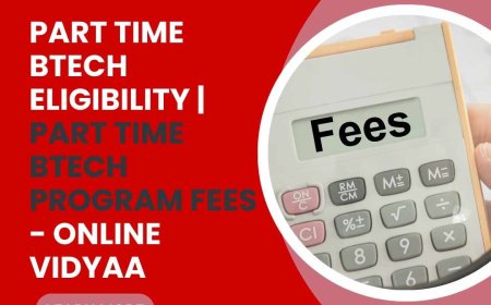 Boost Your Career with a Part-Time B.Tech: Course Details, Eligibility, and Fee Insights
