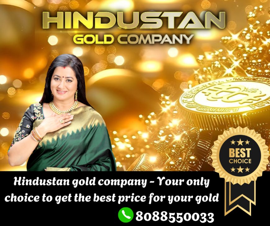 Cash for gold |Cash for gold near me |Hindustan gold company