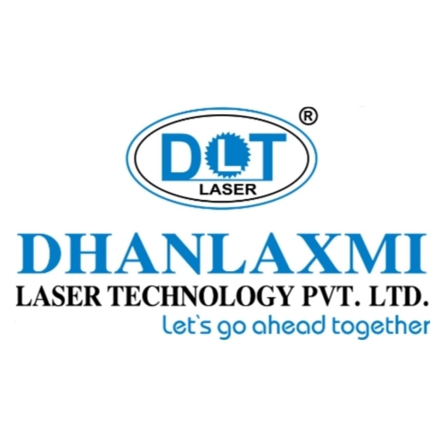 Dhanlaxmi Laser Technology Pvt. Ltd.