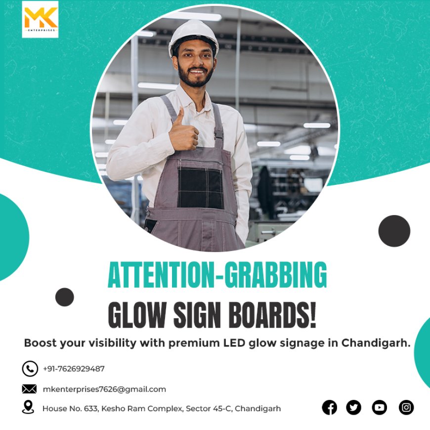 Glow Sign Board Makers in Chandigarh