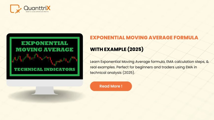 Exponential Moving Average Formula Made Easy