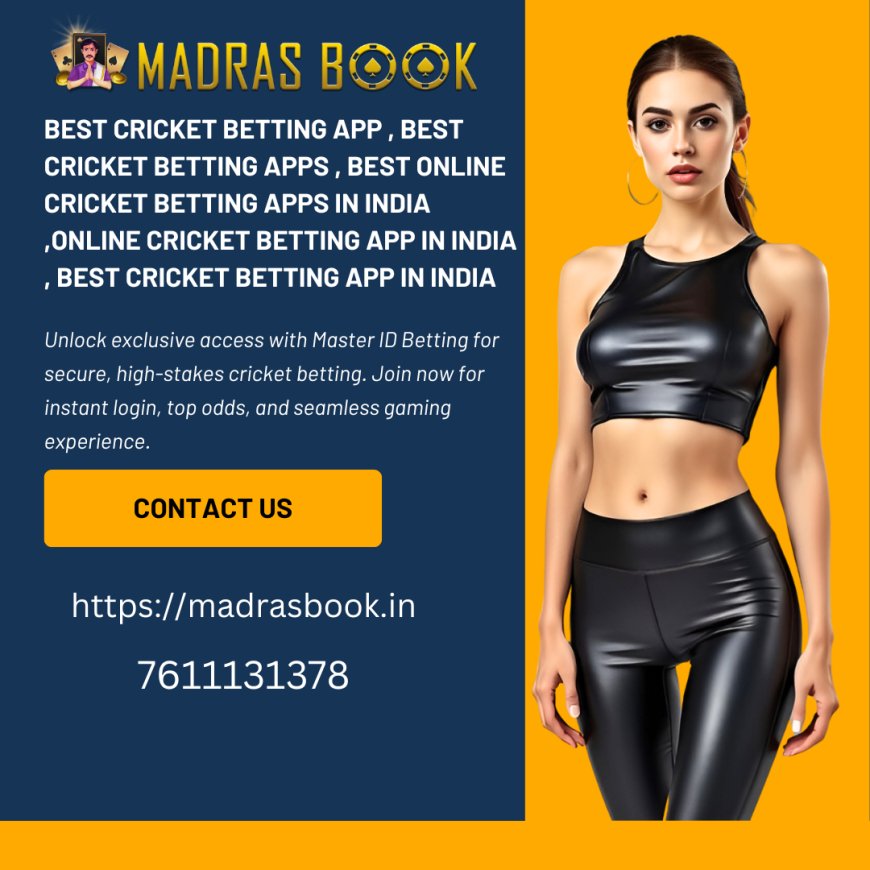 Best Cricket Betting App in India – Top Online Betting Apps 2025 | MadrasBook